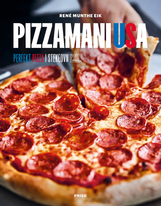 Pizzamani USA Perfekt pizza i stekeovn